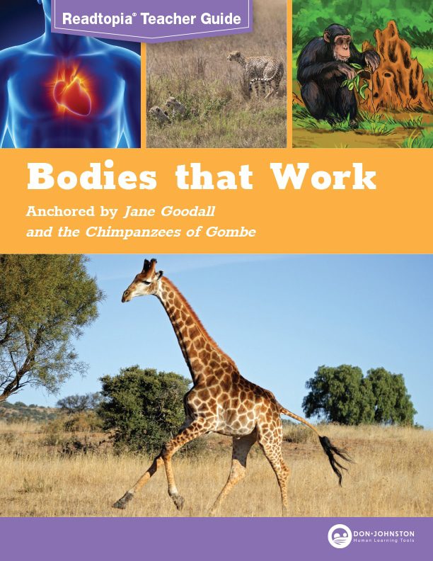 Cover of "Readtopia Teacher Guide: Bodies that Work" Anchored by Jane Goodall and the Chimpanzees of Gombe.