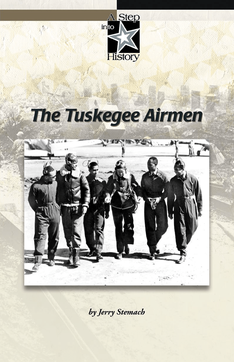 An image of the Tuskegee Airman standing together in a line, on the cover of, "A Step into History: The Tuskegee Airman" book, Written by Jerry Stemach.