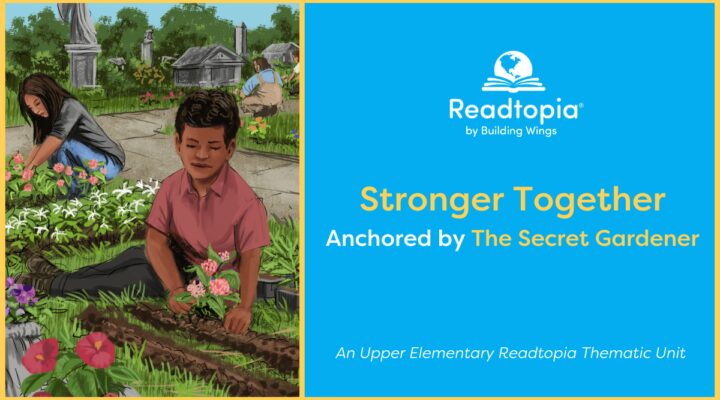An illustration of a two young people in a garden on the left of the graphic with text overly on a blue background on the right of the graphic: Readtopia - Stronger Together anchored in The Secret Gardener