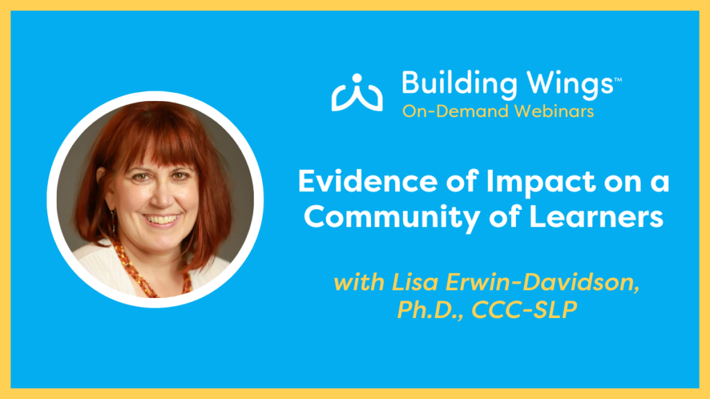 Blue background with yellow border - photo of Dr. Lisa Erwin-Davidson and the title of her on-demand webinar Evidence of Impact on a Community of Learners.