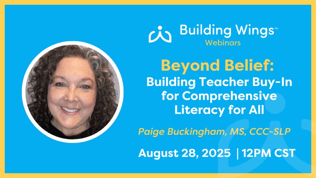 Beyond Belief Building Teacher Buy-In for Comprehensive Literacy for All with Paige Buckingham August 28 16x9 Headshot of Paige Buckingham, a Woman with dark curly hair smiling. Title of her webinar: Beyond Belief: Building Teacher Buy-In for Comprehensive Literacy for All.