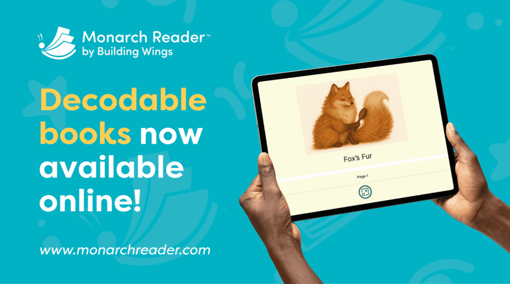 Teal Background, Text reads "Decodable Books Now Available Online!", Hands holding a tablet with a picture of a fox on it.